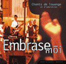 Embrase-moi