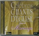 les plus clbres chants d'Eglise pour le mariage VOL 1