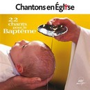 Chantons en Eglise - Baptme