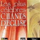 Les plus clbres chants d'Eglise 1