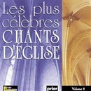 Les plus clbres chants d'Eglise 2