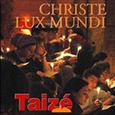 Christe lux mundi